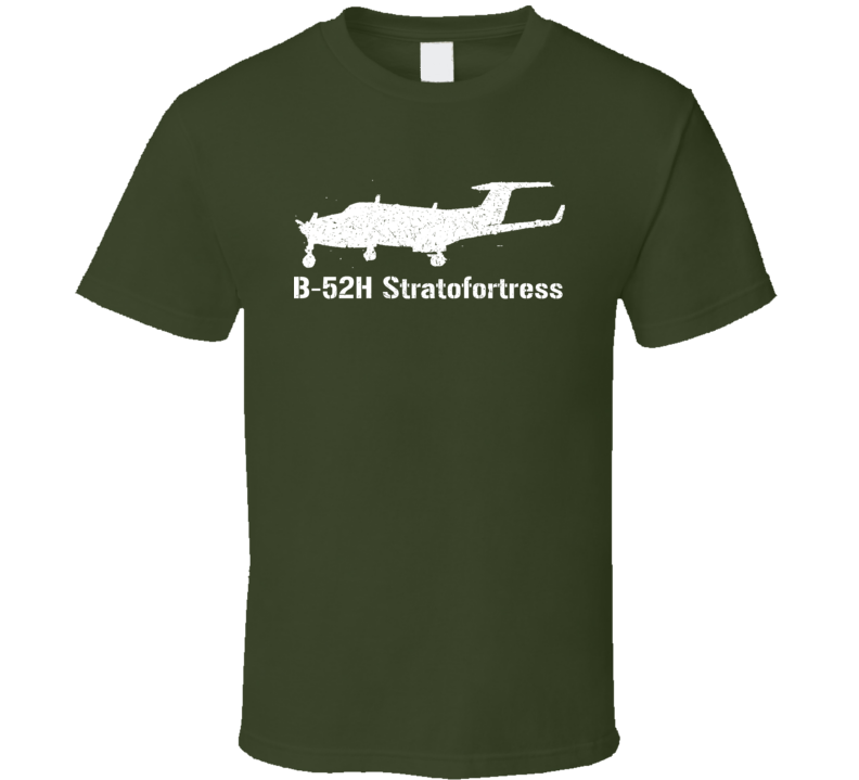 B-52H Stratofortress B-52H Stratofortress Jet Military T Shirt