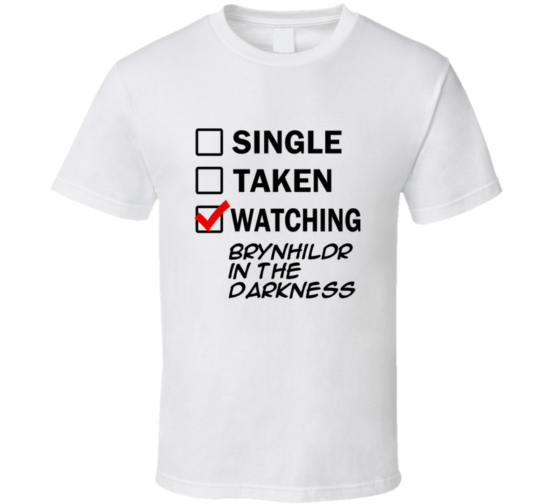 Life Is Short Watch Brynhildr in the Darkness Anime TV T Shirt