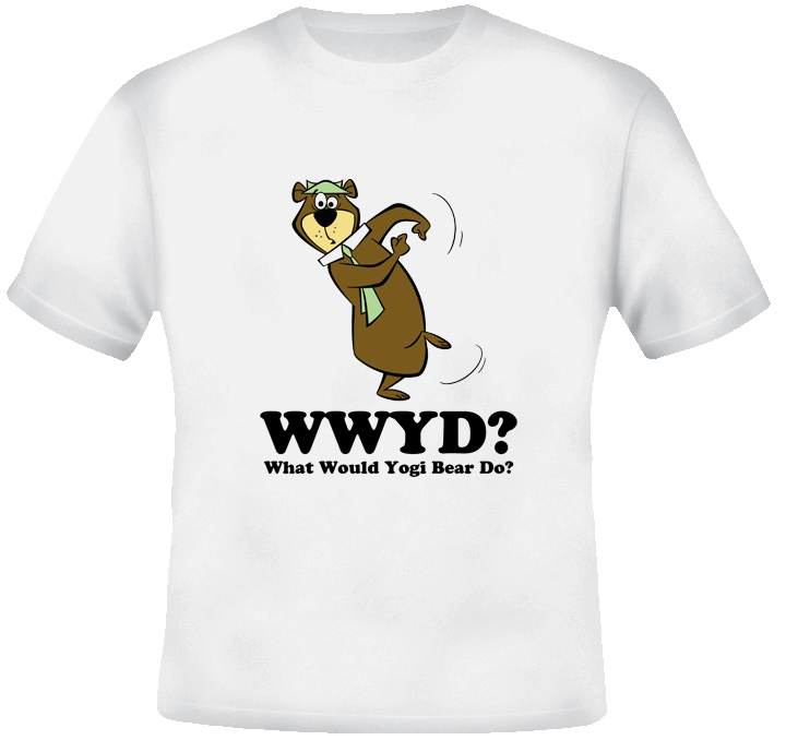 What Would Yogi Bear Do T Shirt