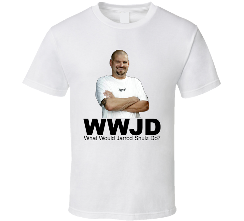 What Would Jarrod Schulz Do Storage Wars Tv T Shirt