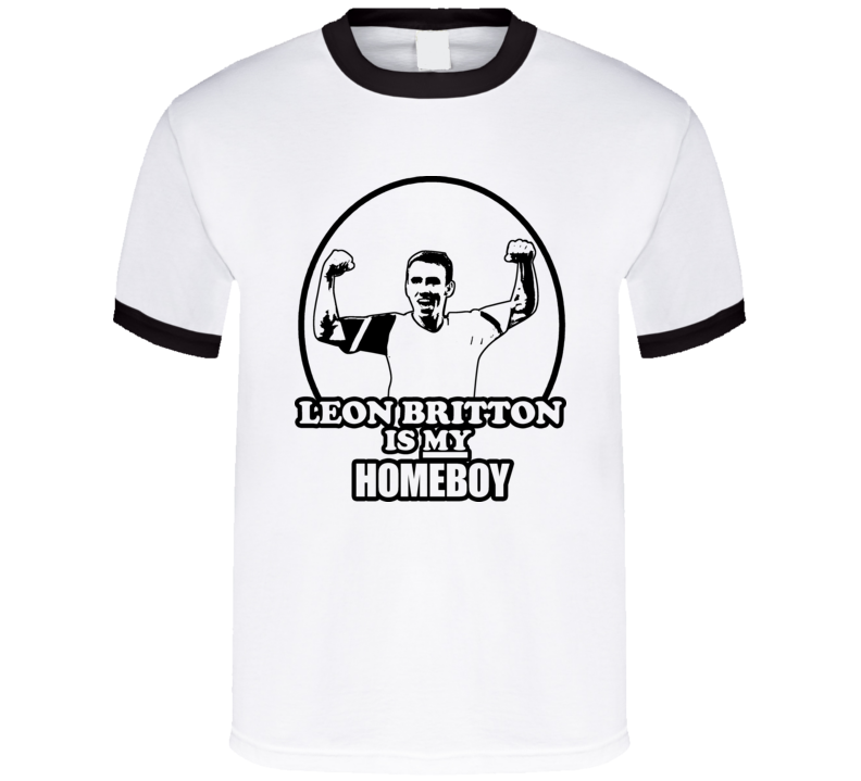 Leon Britton Is My Homeboy Soccer T Shirt