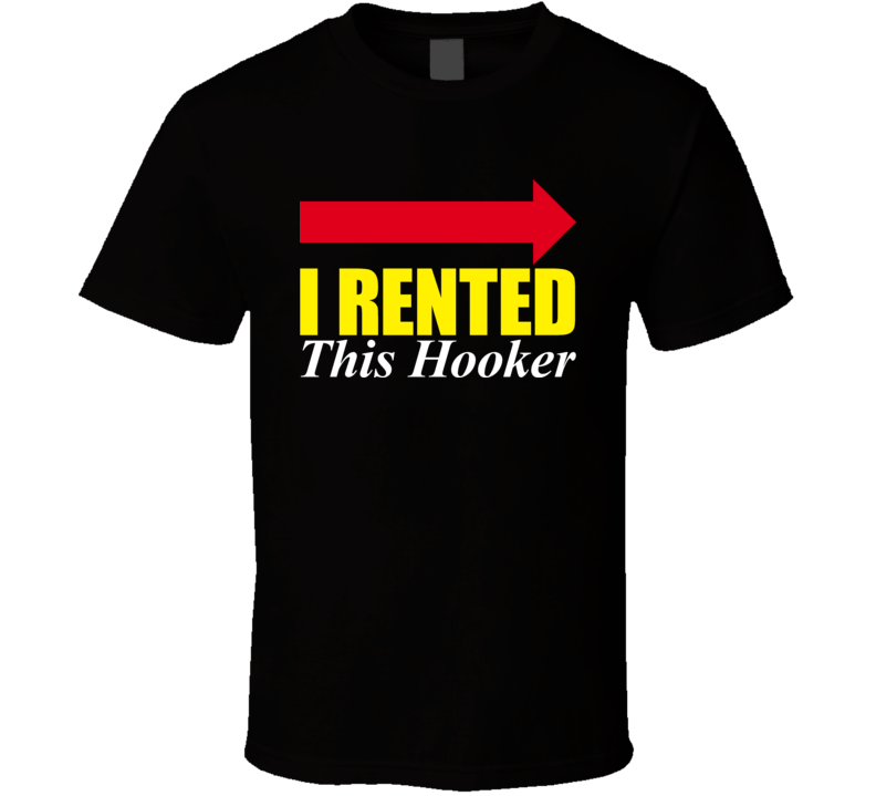 I Rented This Hooker Kenny Powers T Shirt