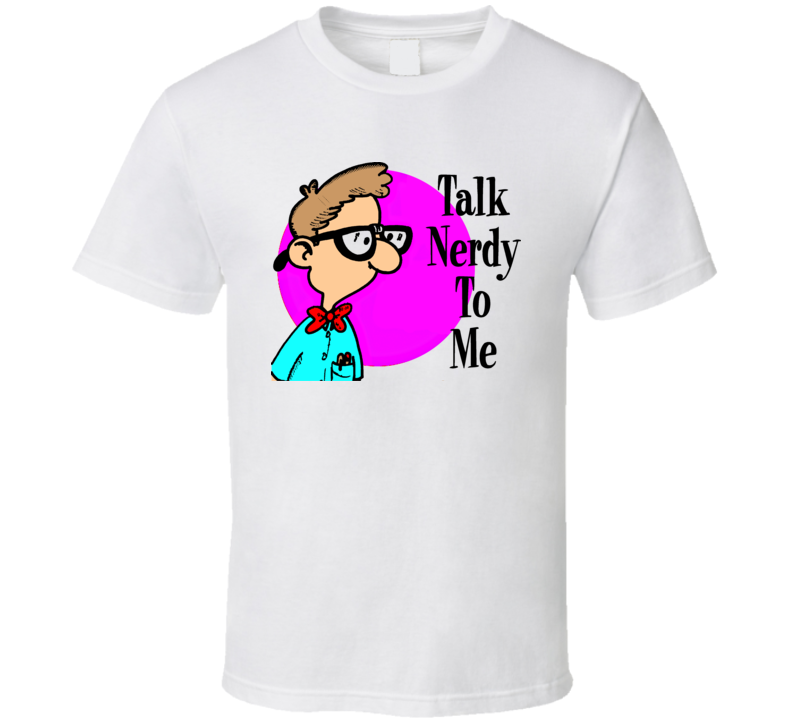 Funny Nerd T Shirt