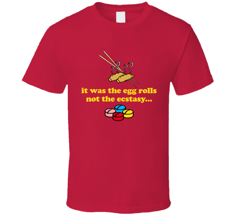 Kenny Powers It Was The Egg Rolls Funny T Shirt Kenny Powers It Was The Egg Rolls Funny T Shirt