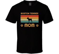 Boston Terrier Mom T Shirt Popular Dog Breed Mothers Day Gift Present For Women