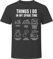 Things I Do: Swim Swimming Fanatic T Shirt