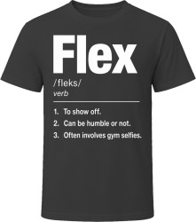 Flex Definition Funny Gen Z Gift T Shirt
