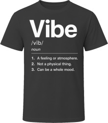 Vibe Definition Funny Gen Z Gift T Shirt