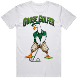 Goose Golfer. Sports Enthusiast T Shirt Goose Golfer. Sports Enthusiast T Shirt