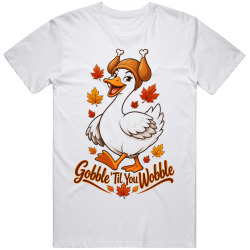 Goose with a Turkey Hat. Thanksgiving Fun T Shirt Goose with a Turkey Hat. Thanksgiving Fun T Shirt