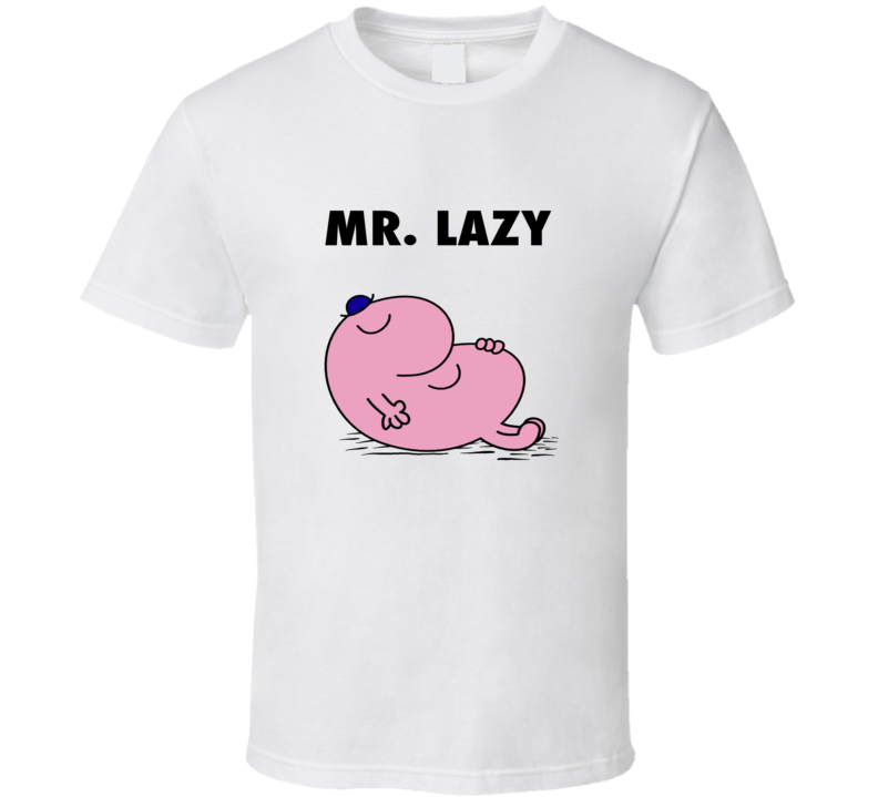 Mr Lazy Character From Mr Men Book Series Fan T Shirt