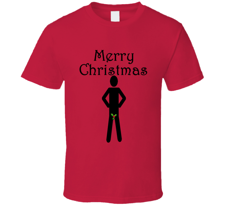 Merry Christmas Funny Mistletoe Rude Christmas Shirt