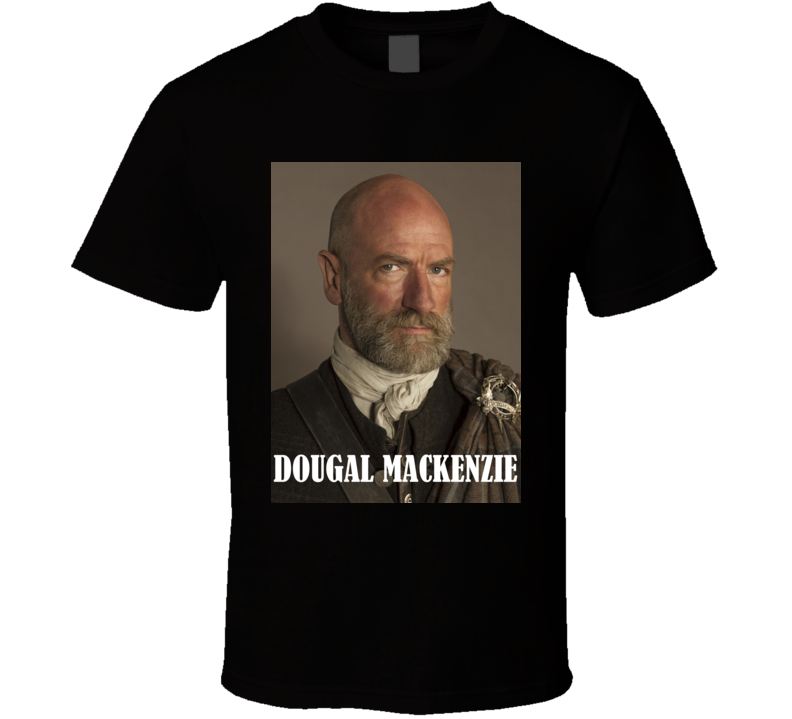 Dougal MacKenzie Character From The TV Show Outlander T Shirt