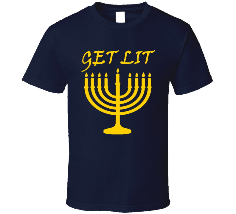 Get Lit Funny Hanukkah Shirt