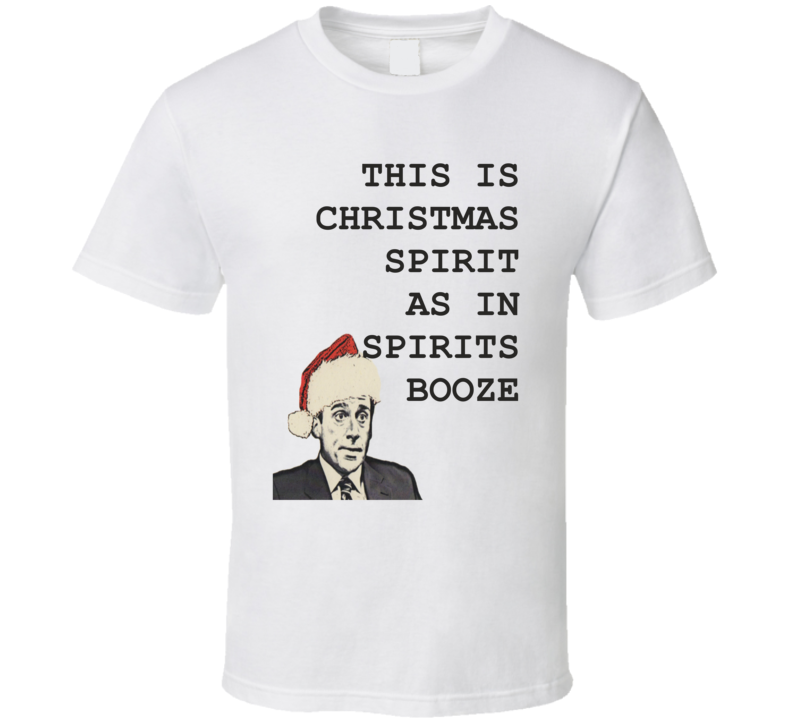 Funny Michael Scott Christmas Quote Booze The Office TV Show Shirt