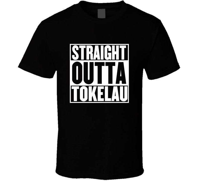 Straight Outta Tokelau Movie Parody Shirt Straight Outta Tokelau Movie Parody Shirt