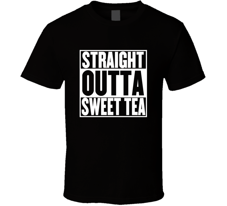 Straight Outta Sweet Tea Movie Parody Shirt