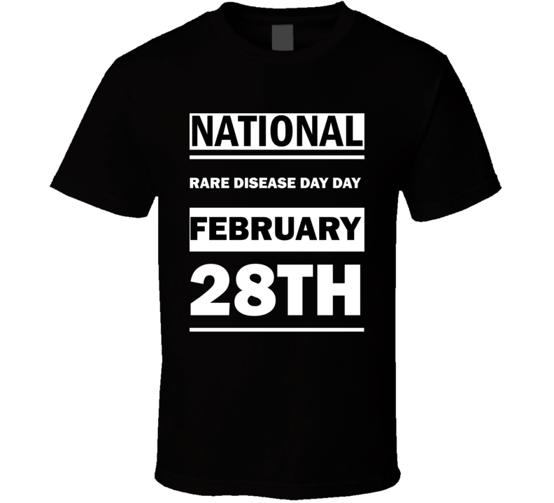 National Rare Disease Day DAY February 28th Calendar Day Shirt