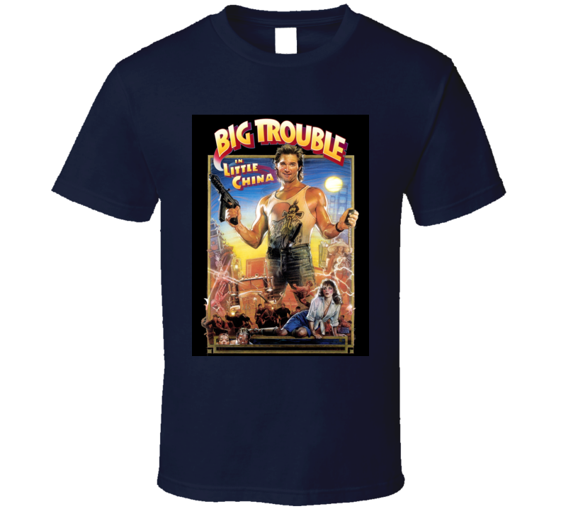 Big Trouble in Little China Classic Movie Poster Retro Gift T Shirt