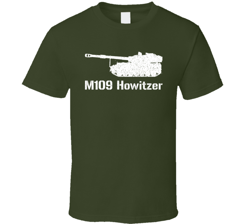 United States  M109 Howitzer Military T Shirt