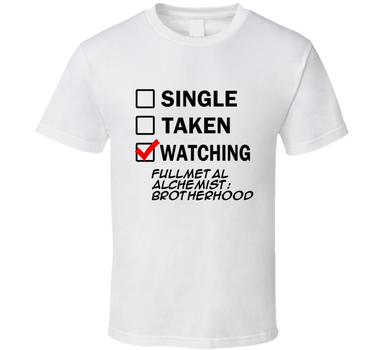 Life Is Short Watch Fullmetal Alchemist: Brotherhood Anime TV T Shirt