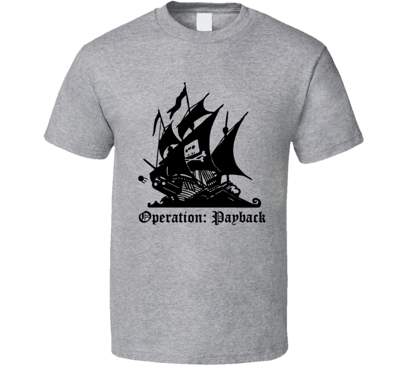 Operation Payback T Shirt