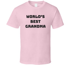 World's Best Grandma Funny Cute Gift Shirt