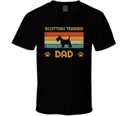 Scottish Terrier Dad T Shirt Popular Dog Breed Fathers Day Gift Present For Men
