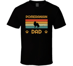 Pomeranian Dad T Shirt Popular Dog Breed Fathers Day Gift Present For Men