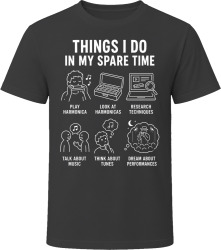 Things I Do: Play Harmonica Music Lover T Shirt