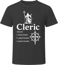 Cleric Definition RPG Role Playing Game Healer T Shirt