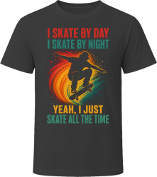 I Skate By Day. I Skate By Night. Skating Fanatic T Shirt