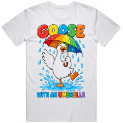 Goose with an Umbrella. Rainy Day Humor T Shirt Goose with an Umbrella. Rainy Day Humor T Shirt