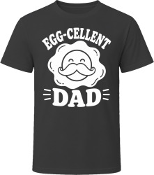 Egg-cellent Dad T Shirt Egg-cellent Dad T Shirt