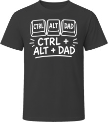 Ctrl + Alt + Dad T Shirt Ctrl + Alt + Dad T Shirt